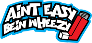 Aint Easy Bein Wheezy Butt Patch